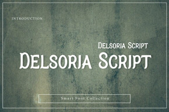 Delsoria Script: A Font That Elevates Your Brand