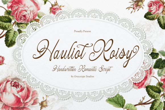 Hauliot Roisy: A Font for the Romantic Soul of Branding