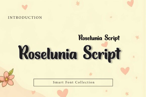 Roselunia Script: A Designer’s Take on Romantic Typography