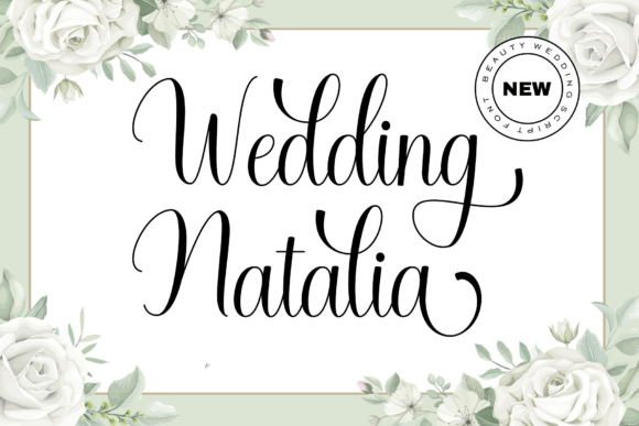 Wedding Natalia: A Script Font for Timeless Campaigns